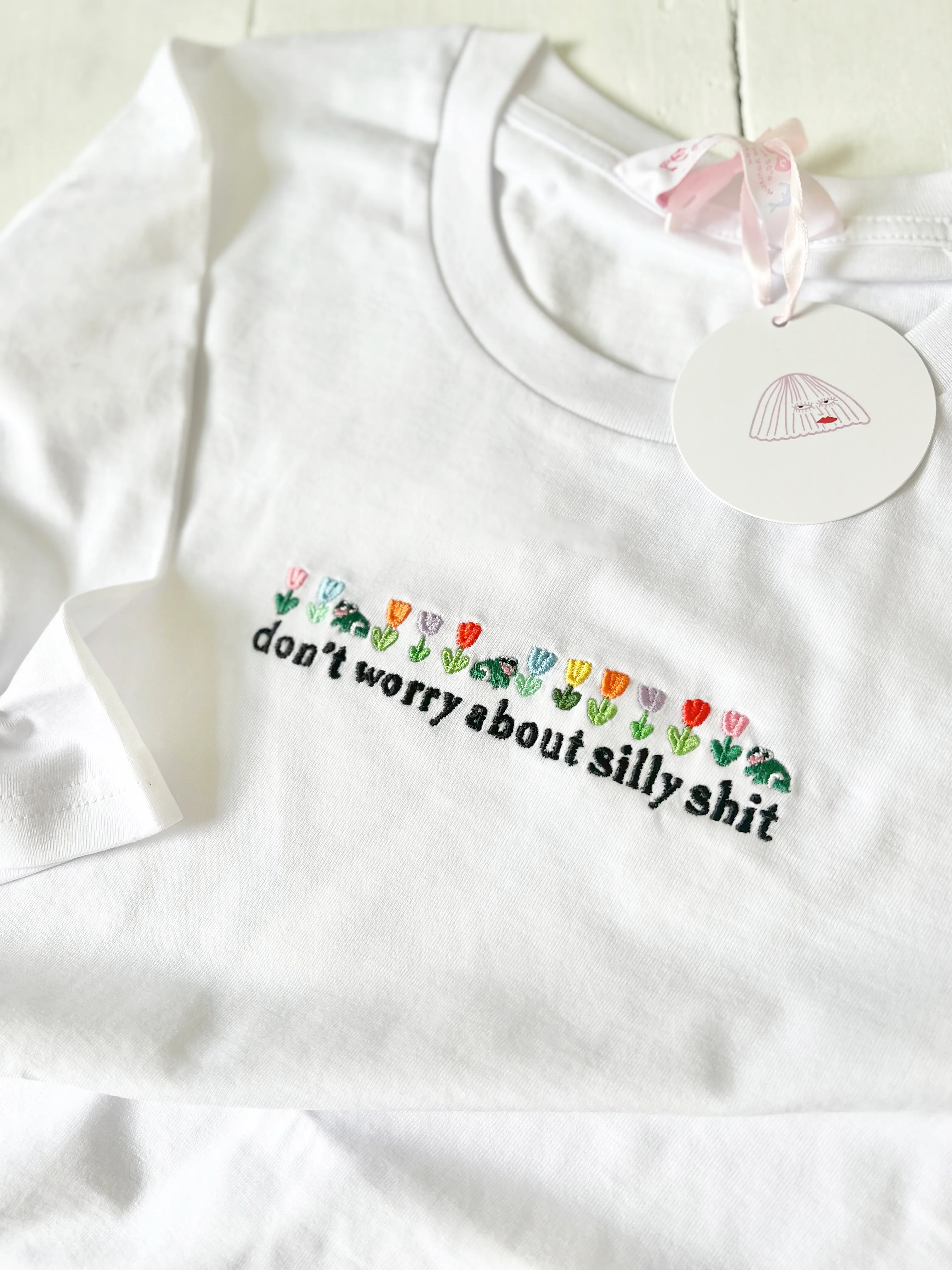 Don't Worry About Silly Shit Embroidered Organic T-Shirt - Image 9