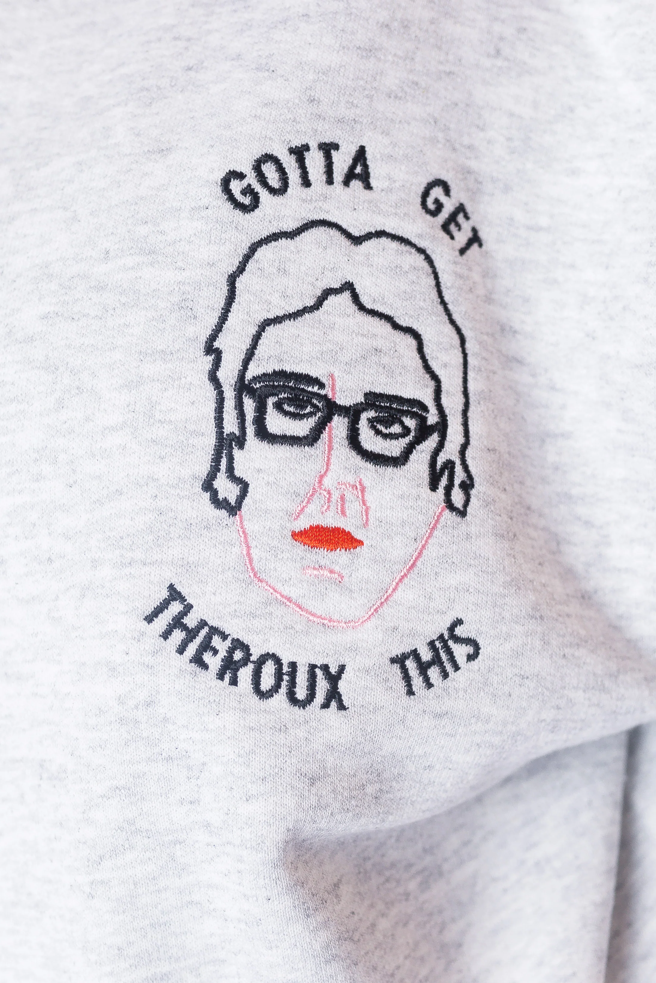 Gotta Get Theroux This Embroidered Sweatshirt - Image 10