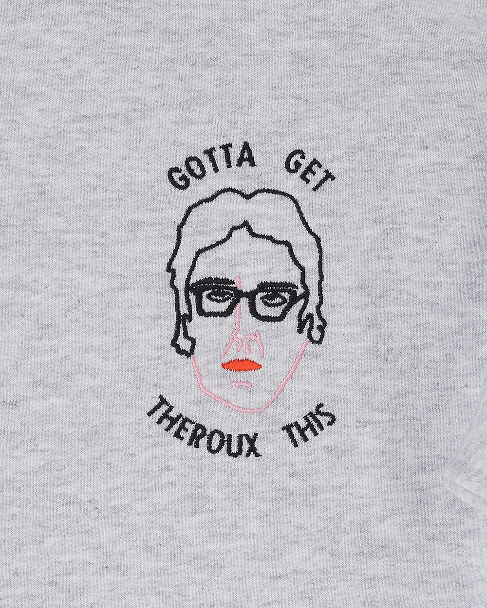 Gotta Get Theroux This Embroidered Sweatshirt - Image 12