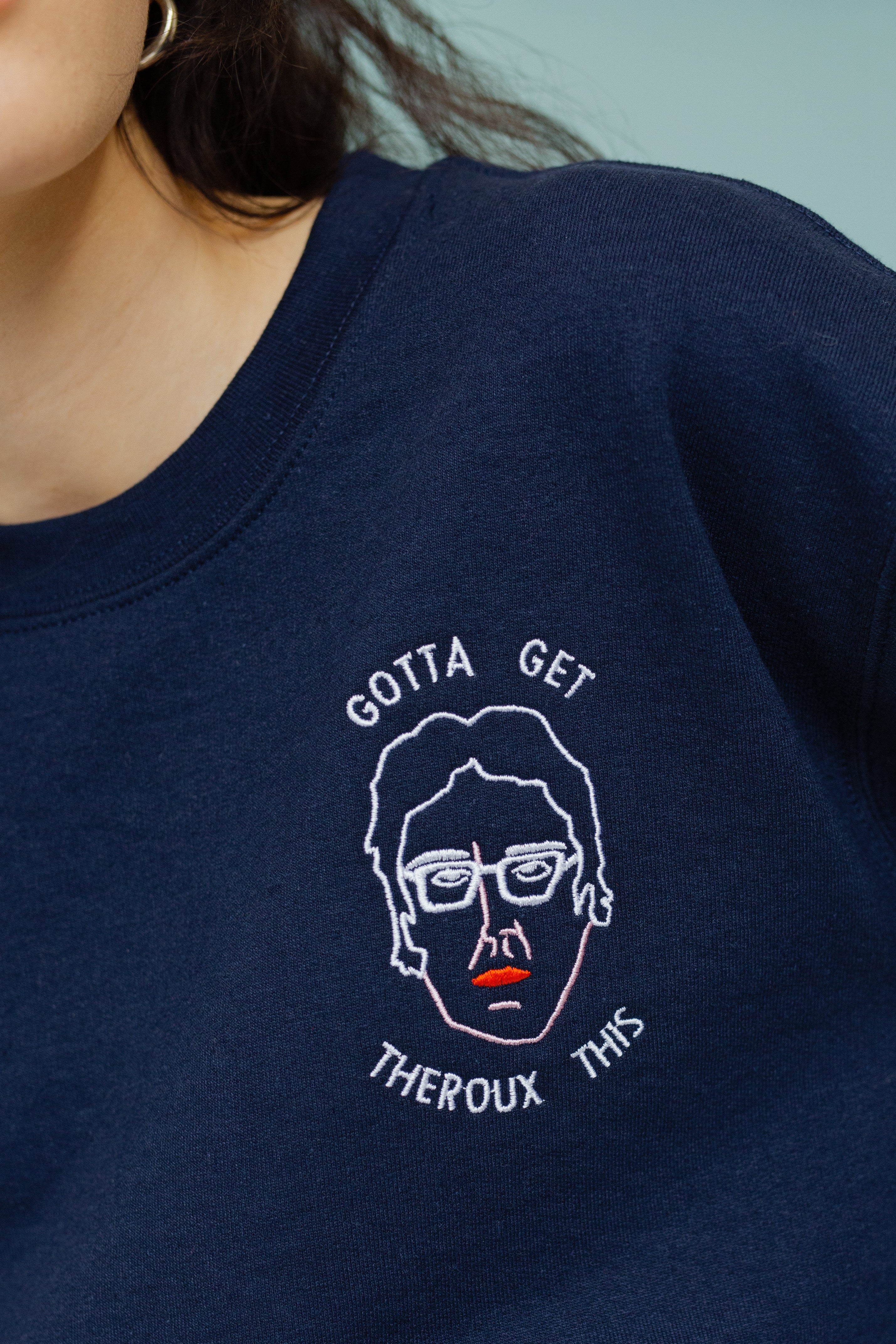 Gotta Get Theroux This Embroidered Sweatshirt - Image 7